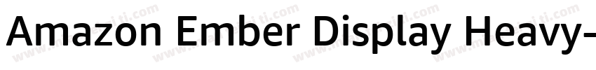 Amazon Ember Display Heavy字体转换